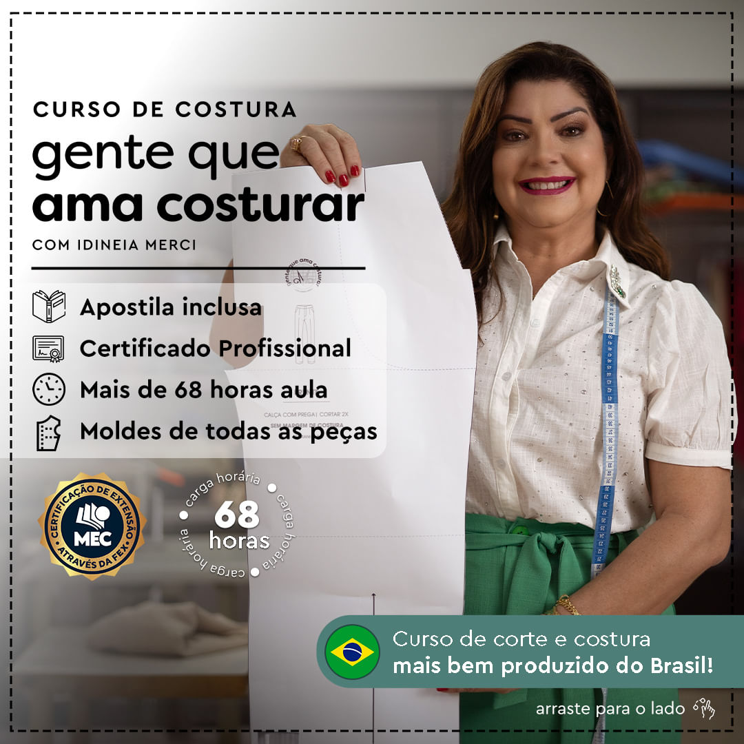 Curso de Costura Gente que Ama Costurar com Idineia Merci