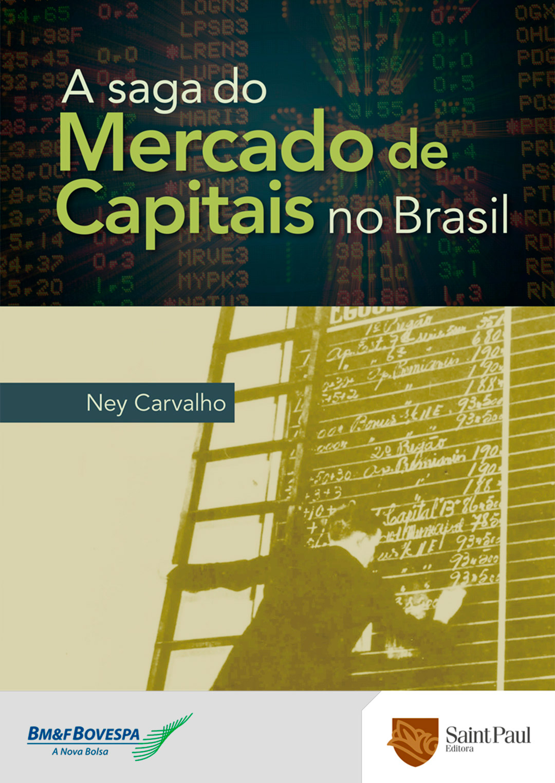 A saga do mercado de capitais no Brasil